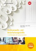 Rechtsanwalts- und Notarfachangestellte. 2. Ausbildungsjahr,. fall- und praxisorientiert: Schulbuch