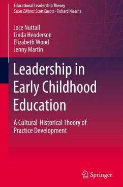 Leadership in Early Childhood Education - Nuttall, Joce;Henderson, Linda;Wood, Elizabeth