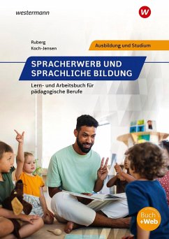 Spracherwerb und sprachliche Bildung. Schulbuch - Koch-Jensen, Levka;Ruberg, Tobias