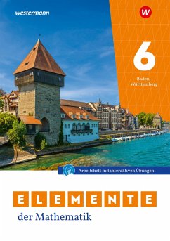 Elemente der Mathematik SI 6. Arbeitsheft mit Lösungen und Interaktiven Übungen. Für Baden-Württemberg Cover Elemente der Mathematik SI 6. Arbeitsheft mit Lösungen und Interaktiven Übungen. Für Baden-Württemberg