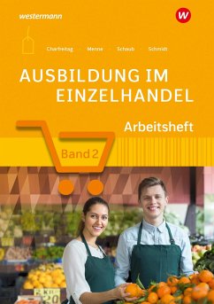 Ausbildung im Einzelhandel 2. Arbeitheft - Menne, Jörn;Charfreitag, Claudia;Schmidt, Christian