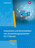 IT-Berufe. Entwickeln und Bereitstellen von Anwendungssystemen Schulbuch