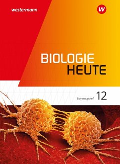 Biologie heute SII 12. Schülerband. Ausgabe Bayern