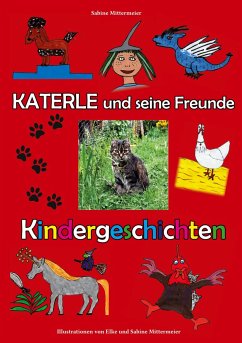 Katerle und seine Freunde - Mittermeier, Sabine