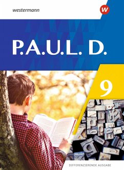 P.A.U.L.D. (Paul) 9. Schülerbuch. Differenzierende Ausgabe - Bartsch, Annika;Gasch-Sigge, Anne;Heinemann, Dr. Tanja