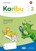 Karibu. Übungsheft Fördern 2 zum Sprachbuch 2 zielgleich, seitenparallel zum Übungsheft Sprachbuch- Ausgabe 2024