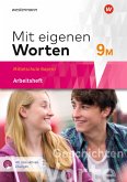 Mit eigenen Worten 9M. Arbeitsheft mit interaktiven Übungen. Sprachbuch für bayerische Mittelschulen