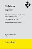 GI Edition Proceedings Band 337 &quote;INFORMATIK 2023&quote;