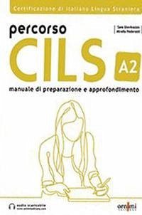 Percorso CILS ?2 - Test di preparazione + online audio - Giovinazzo, Sara