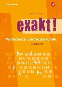 exakt! Wirtschafts- und Sozialkunde - Lötzerich, Roland;Schneider, Peter