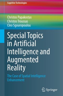 Special Topics in Artificial Intelligence and Augmented Reality - Papakostas, Christos;Troussas, Christos;Sgouropoulou, Cleo