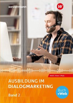 Ausbildung im Dialogmarketing 2. Schülerband - Molz, Joachim;Kleer, Michael;Weiß, Joachim