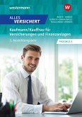 Alles versichert. Kaufmann/Kauffrau für Versicherungen und Finanzanlagen. 3. Ausbildungsjahr Schülerband