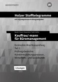 Holzer Stofftelegramme - Kauffrau/-mann für Büromanagement. Lösungen. Baden-Württemberg