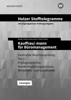 Holzer Stofftelegramme - Kauffrau/-mann für Büromanagement. Lösungen. Baden-Württemberg - Seifritz, Christian;Paaß, Thomas;Bauder, Markus