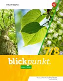 Blickpunkt Biologie 7 / 8. Schülerband. Für Mecklenburg-Vorpommern und Thüringen