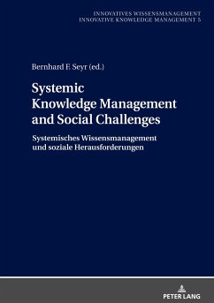 Systemic Knowledge Management and Social ChallengesSystemisches Wissensmanagement und soziale Herausforderungen