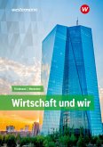 Wirtschaft und WIR. Schulbuch. Baden-Württemberg