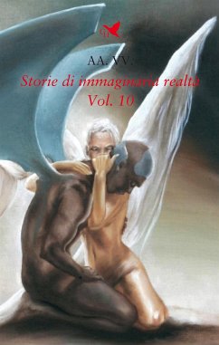 Storie di immaginaria realtà – Vol. 10 (eBook, ePUB) - VV., AA.