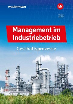 Management im Industriebetrieb. Geschäftsprozesse Schülerband - Boix, Laura;Nolden, Rolf-Günther