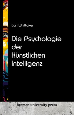 Die Psychologie der Künstlichen Intelligenz - Whittaker, Carl