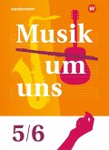 Musik um uns SI 5/6. Schulbuch