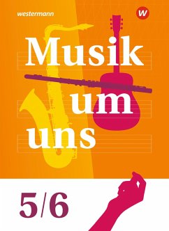 Musik um uns SI 5/6. Schulbuch - Amann, Andrea;Boggasch, Mirjam;Lindenbaum, Walter