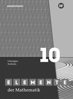 Elemente der Mathematik SI 10. Lösungen. Für Sachsen