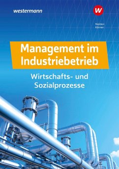 Management im Industriebetrieb. Schülerband - Kentel, Nihat;Nolden, Rolf-Günther;Kober, Martina