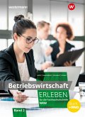 Betriebswirtschaft erleben 2. Schulbuch. Fachhochschulreife Nordrhein-Westfalen