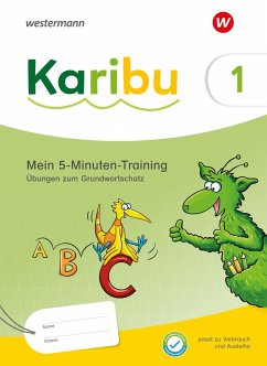 Karibu. 5-Minuten-Training: Diktate / Abschreibtexte zum Grundwortschatz- Ausgabe 2024