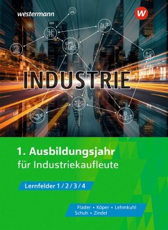 Industriekaufleute kompakt 1. Schulbuch - Flader, Björn;Zindel, Manfred;Lehmkuhl, Markus