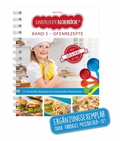 Kinderleichte Becherküche - Ofenrezepte für die ganze Familie (Band 5) - Wenz, Birgit