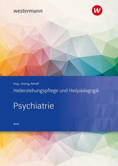 Heilerziehungspflege und Heilpädagogik. Psychiatrie. Schulbuch - Bunk, Ulrich