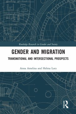 Gender and Migration - Amelina, Anna; Lutz, Helma