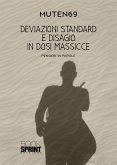 Deviazioni standard e disagio in dosi massicce (eBook, ePUB)