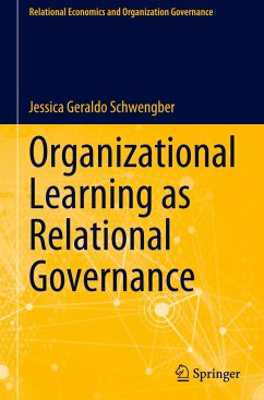 Organizational Learning as Relational Governance - Geraldo Schwengber, Jessica