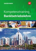 Kompetenztraining Bankbetriebslehre. Schulbuch