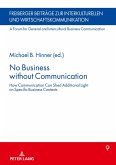 No Business without Communication No Business without Communication
