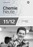 Chemie heute SII 11 / 12. Lösungen Arbeitsheft. Für Sachsen