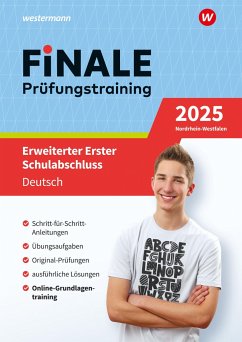 FiNALE Prüfungstraining Erweiterter Erster Schulabschluss Nordrhein-Westfalen. Deutsch 2025 - Wolff, Martina;Heinrichts, Andrea