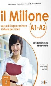 il Milione A1-A2 + online audio + resources - Italian course for CHINESE speakers - Giacinti, Alessia