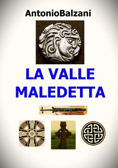 La valle maledetta (eBook, ePUB) - Balzani, Antonio