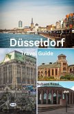 Düsseldorf Travel Guide (eBook, ePUB)