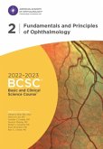 2022-2023 Basic and Clinical Science Courseâ , Section 02: Fundamentals and Principles of Ophthalmology