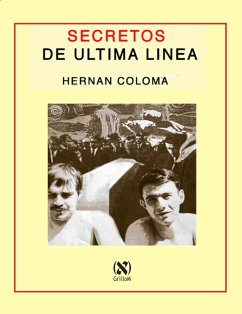 Secretos de última línea (eBook, ePUB) - Coloma, Hernán