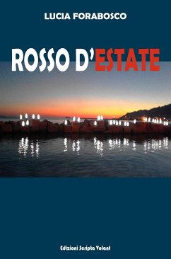 Rosso d'estate (eBook, ePUB) - Forabosco, Lucia