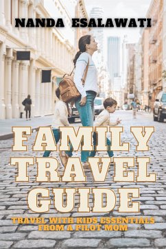Family Travel Guide (eBook, ePUB) - Esalawati, Nanda