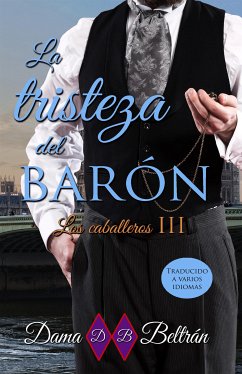 La tristeza del Barón (eBook, ePUB) - Beltrán, Dama