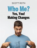 Who me? Yes, you! (eBook, ePUB)